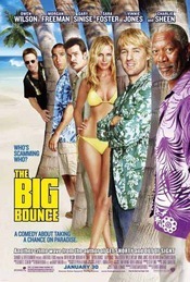 The Big Bounce - Lovitura 2004