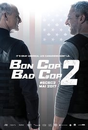 Bon Cop Bad Cop 2 2017