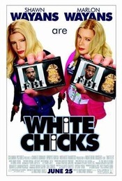 White Chicks - Doua pupeze albe 2004