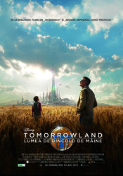 Tomorrowland - Lumea de dincolo de maine 2015