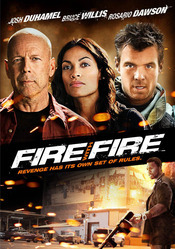 Fire with Fire - Luptand cu focul 2012