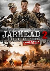 Jarhead 2 : Field of Fire 2014