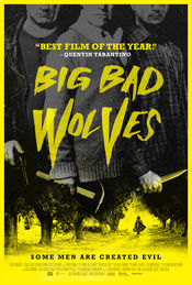 Big Bad Wolves - Lupoii cei rai 2013