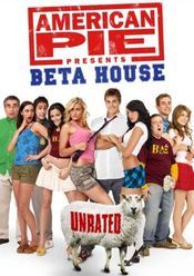 American Pie : Beta House - Placinta americana : Fratia Beta 2007