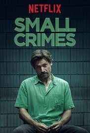 Small Crimes 2017