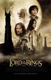 The Lord of the Rings : The Two Towers -  Stapanul inelelor : Cele doua turnuri 2002